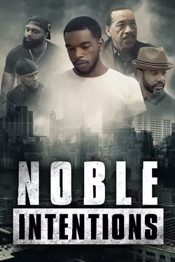 Noble Intentions