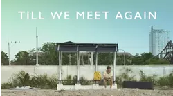 Till We Meet Again