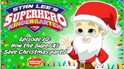 How The Super Ks Save Christmas, Part 1