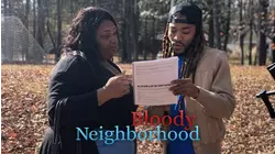 Bloody Neighborhood