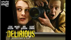 Delirious: Official Director's Cut