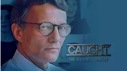 Caught: The Ice Chest Murder