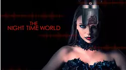 The Night Time World