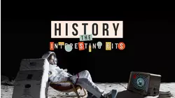 History: The Interesting Bits