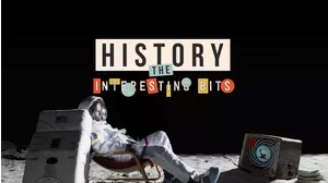 History: The Interesting Bits