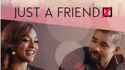 Just a Friend