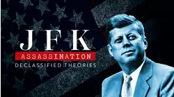 JFK Assassination: Declassified Theories