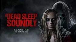 The Dead Sleep Soundly