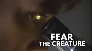Fear The Creature