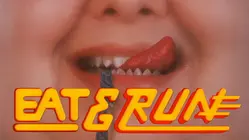 Eat and Run