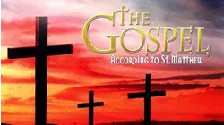 The Gospel According to St. Matthew (In Color & Restored)