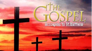 The Gospel According to St. Matthew (In Color & Restored)