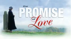 The Promise of Love