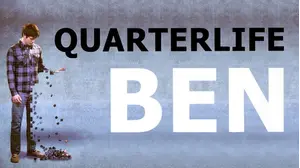 Quarterlife Ben
