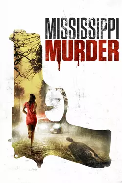 Mississippi Murder