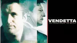 Vendetta: No Conscience, No Mercy