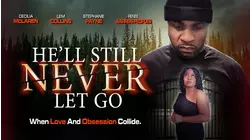 He'll Still Never Let Go
