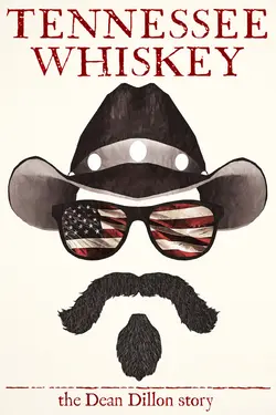 Tennessee Whiskey: The Dean Dillon Story