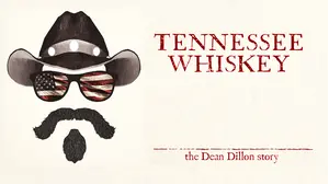 Tennessee Whiskey: The Dean Dillon Story