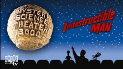 MST3K: Indestructible Man