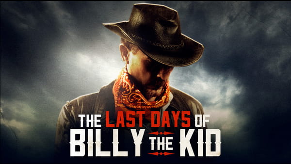 The Last Days of Billy the Kid on FREECABLE TV