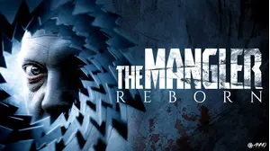 The Mangler Reborn