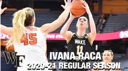 Ivana Raca 2020-21 Regular Season Highlights | Wake Forest Forward