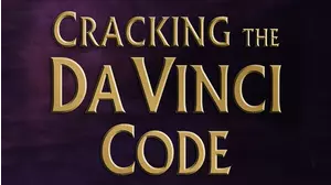 Cracking the Da Vinci Code
