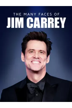 The Many Faces of Jim Carrey
