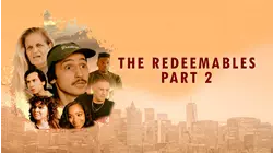 The Redeemables Part 2