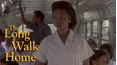 The Long Walk Home