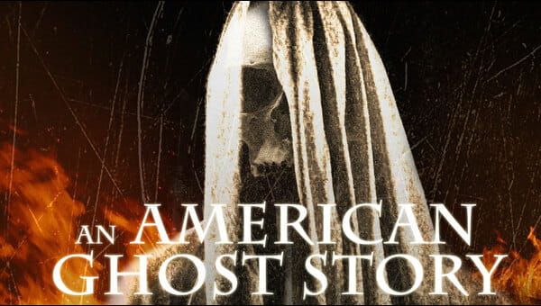 An American Ghost Story on FREECABLE TV
