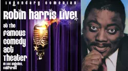 Robin Harris: Live at The Famous Comedy Act Theater - The Lost Tapes