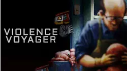 Violence Voyager