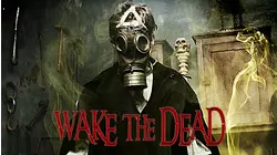 Wake The Dead