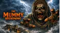 The Mummy Reckoning