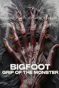 Bigfoot: Grip of The Monster