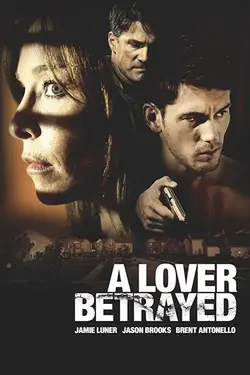 A Lover Betrayed
