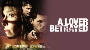 A Lover Betrayed