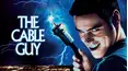 Cable Guy, The