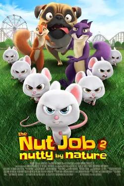 The Nut Job 2: Nutty By Nature