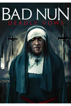 Bad Nun Deadly Vows