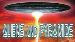 Aliens And Pyramids