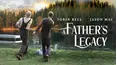 A Father's Legacy