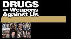 Drugs as a Weapon Against Us