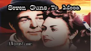 Seven Guns to Mesa (1958) A Western Classic!