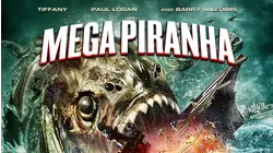 Mega Piranha