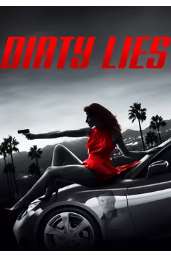 Dirty Lies