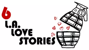 Six L.a. Love Stories