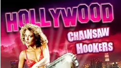 Hollywood Chainsaw Hookers